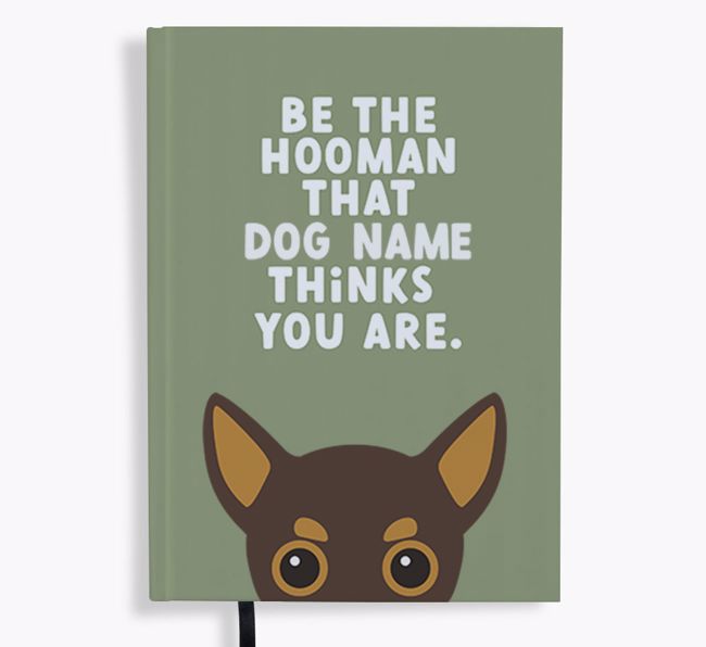 Be The Hooman: Personalized {breedFullName} Notebook